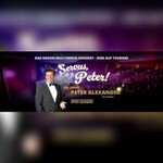 Servus Peter - Die Hommage an Peter Alexander