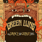 Green Lung - High on Fire & Gnome