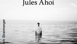 Jules Ahoi - Robinson Crusoe - Abschiedstournee 2026
