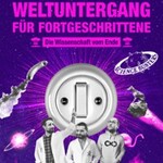Science Busters - Weltuntergang für Fortgeschrittene | HumorZone
